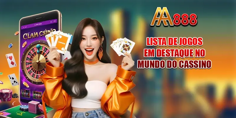 Lista de jogos em destaque no mundo do Cassino