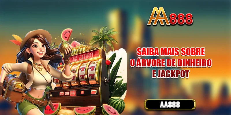 Saiba mais sobre o Árvore de dinheiro e Jackpot
